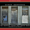 The Beautiful Things That Heaven Bears (Audiobook)
