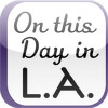 On This Day In LA
