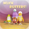Muck Busters!