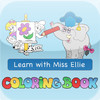 Colouring Book: Learn with Miss Ellie