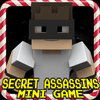 Secret Assassins : Mc Mini Game