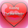 Kissing The Bartender