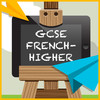 GCSE French - Higher (For Schools)