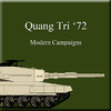 Modern Campaigns - Quang Tri '72