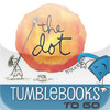 TumbleBooksToGo - The Dot