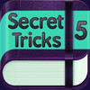 Secret Tricks & Tips