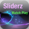 Sliderz Match Play
