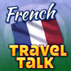 French Travel Talk - Speak & Learn Now!