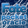 Fate: Your Pocket Oracle