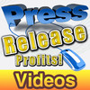 Press Release Profits Videos