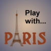 Play with... Paris