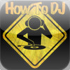 How To DJ>