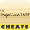 Cheats for The Impossible Test