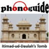 Phonoguide to Itimad-ud-Daulah’s tomb