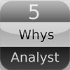 5 Whys Analyst
