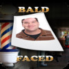BaldFaced - The Bald Face Booth