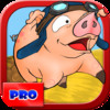 Rocket Pig - Piggie with Birds on Happy Farm Days - Cool Fun Adventure Arcade Game - PRO