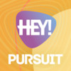 Hey! Pursuit