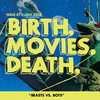 Birth.Movies.Death.