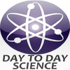 Day to Day Science