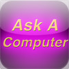 Ask A Computer