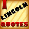 Abraham Lincoln Quotes!
