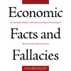 Economic Facts and Fallacies (by Thomas Sowell)