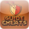 Guide + Cheats for Clash of Clans! EXTENDED Guide with Tips, Tricks, Walkthroughs & MORE!!
