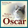 Making Rounds with Oscar (by David Dosa, M.D.)