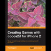 Creating Games with cocos2d - Pack 2