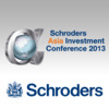 Schroders Asia Investment Conference 2013