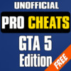 Pro Cheats - Unofficial Cheat Guide UTLD for Grand Theft Auto 5 with Full Walkthrough