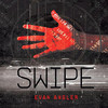 Swipe [by Evan Angler]