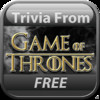 Trivia From Game of Thrones Free Edition