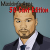Musicinfo Apps - 50 Cent Edition+
