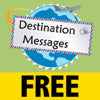Destination Messages 2