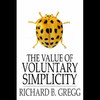 The Value of Voluntary Simplicity