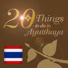 20 Things To Do In Ayutthaya TH