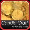 Candle Craft for Kids and Moms