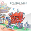 Tractor Mac, You're a Winner