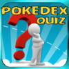 PokeDex The Ultimate Quiz for Pokemon