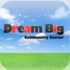Dream Big Community Center