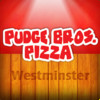 Pudge Brothers Pizza | Westminster