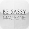 Be Sassy Magazine