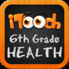 iTooch 6th Grade Health | Worksheets on Nutrition, Medical Musts, Safety, Physical Activity and Sports