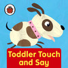 First Words: Toddler Touch and Say