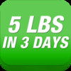 5lbs in 3 Days