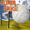 SUPER SPIKE -  Volley Ball