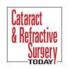 Cataract & Refractive Surgery Today