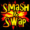 Smash And Swap